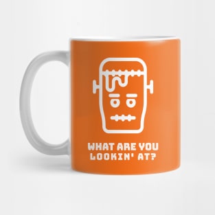 What Are You Lookin' At? - Frankenstein Mug